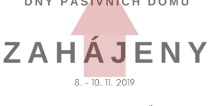 Dny pasivních domů zahájeny!