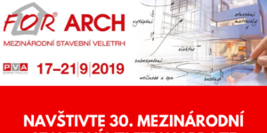 Navštivte stavební veletrh FOR ARCH 2019